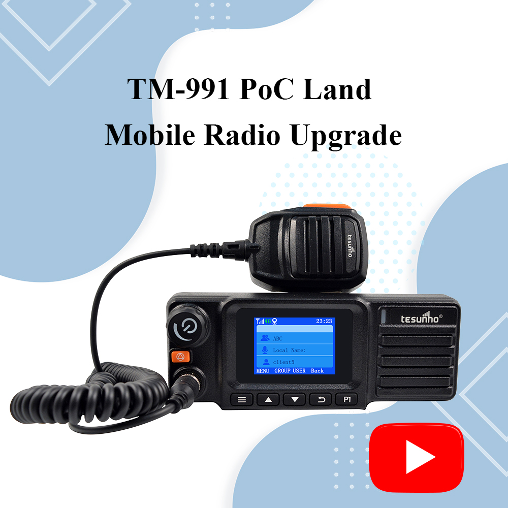 TM-991 PoC Land Mobile Radio Upgrade