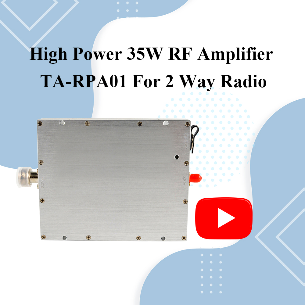 High Power 35W RF Amplifier TA-RPA01 For 2 Way Radio