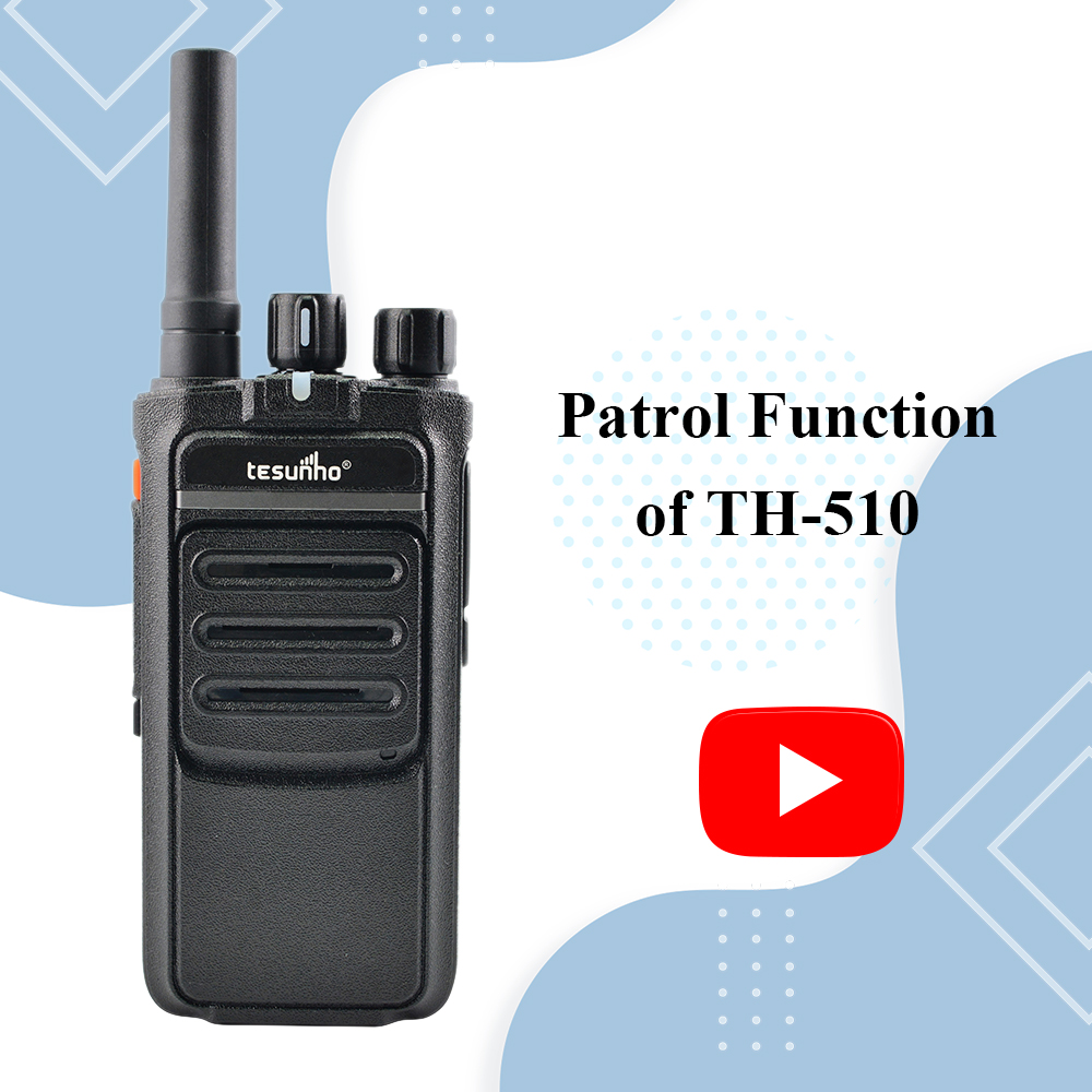 Patrol Function of TH-510 PoC Radio