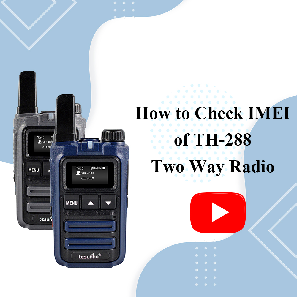 How to Check IMEI of TH-288 Two Way Radio