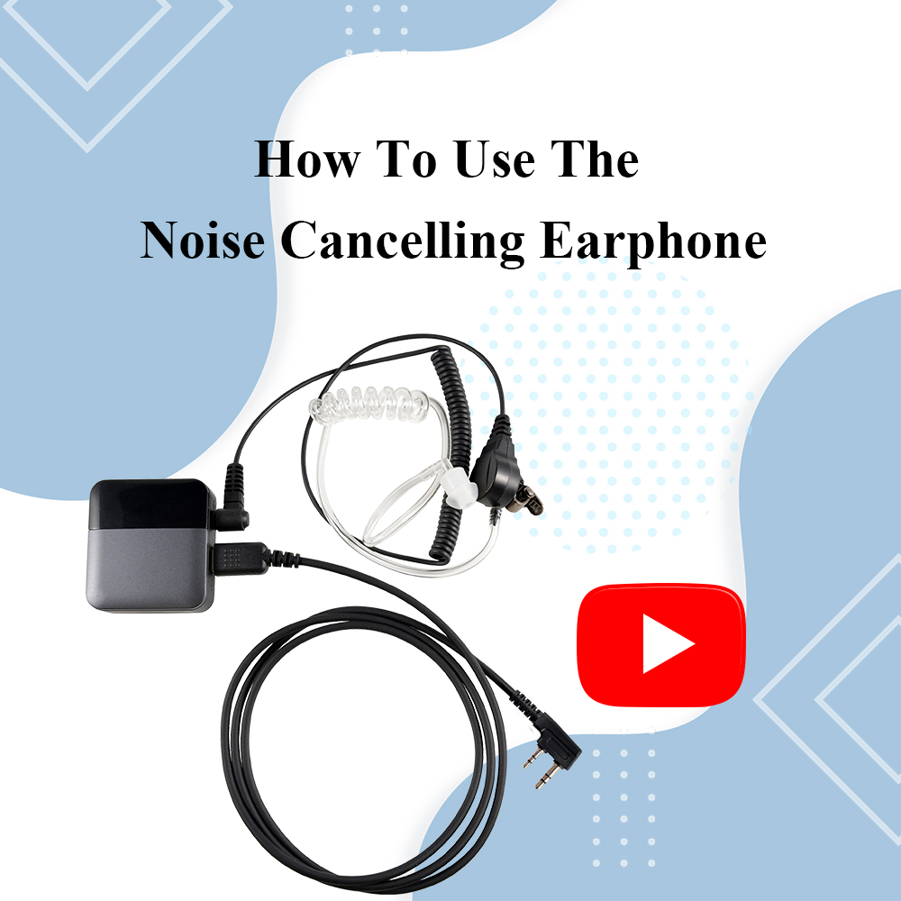 How to Use the Noise Cancelling Earphone