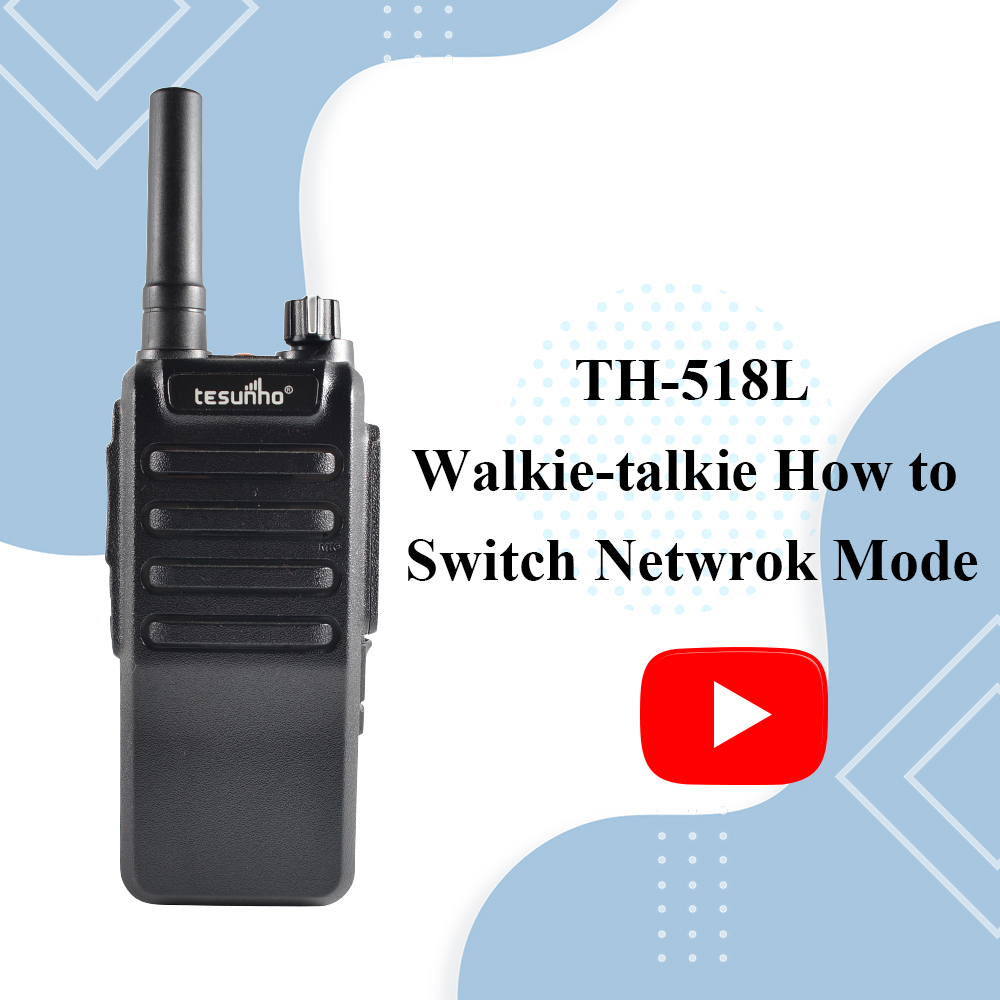 TH-518L Walkie-talkie How To Switch Netwrok Mode