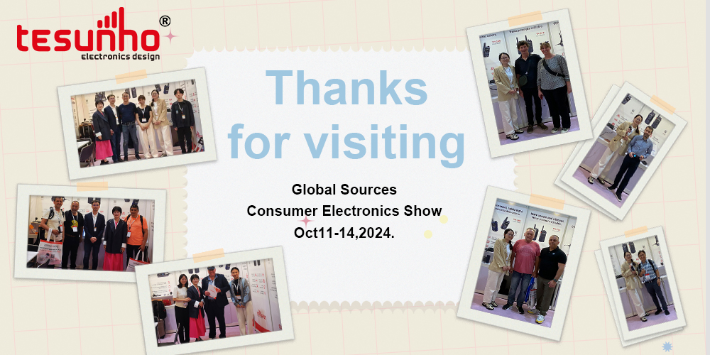 Thanks For Visiting Tesunho At Global Sources Consumer Electronics Show Oct. 2024