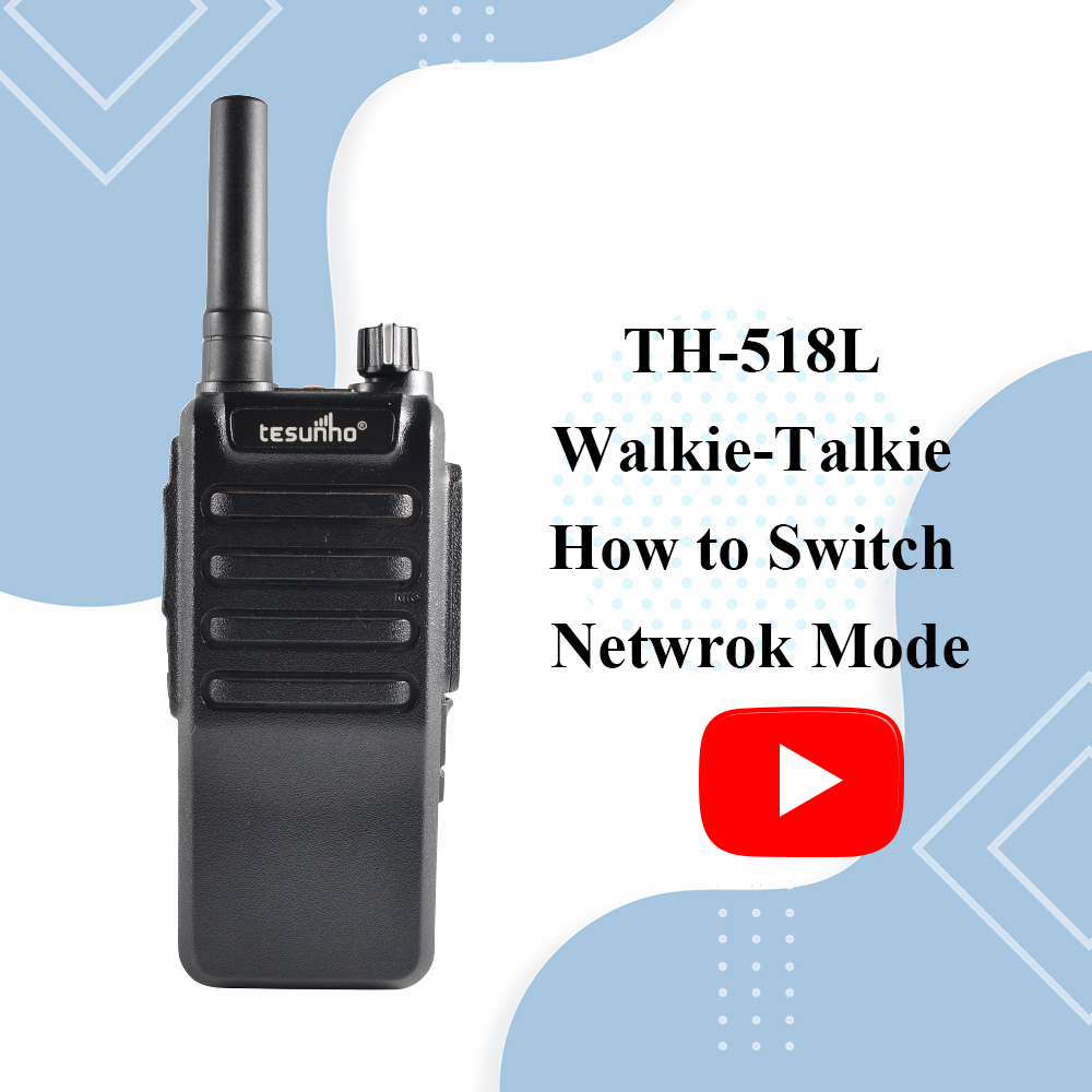 TH-518L Walkie-talkie How to Switch Netwrok Mode