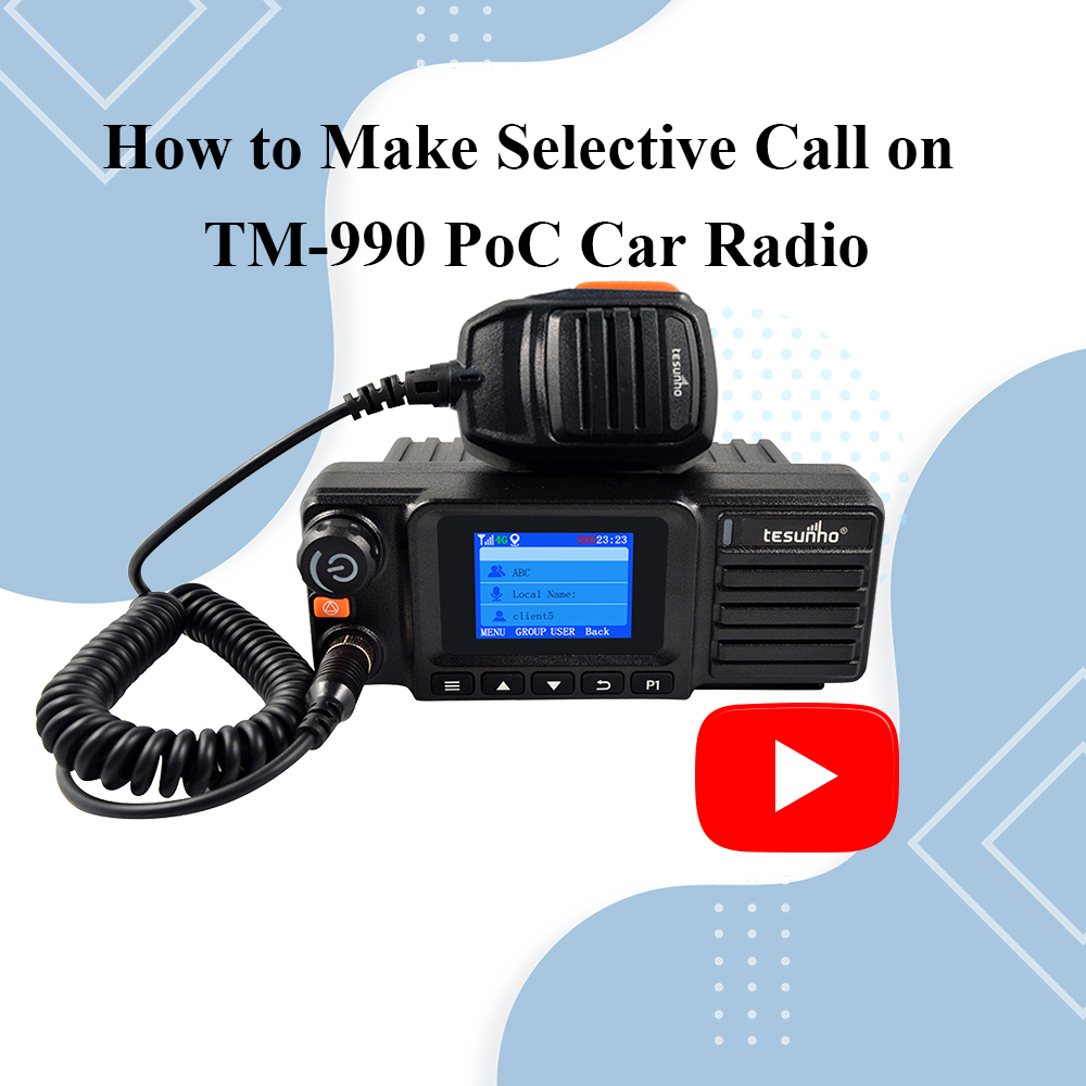 How To Make Selective Call On TM-990 PoC Car Radio